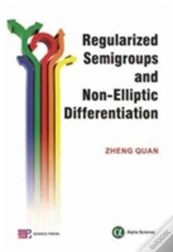 Capa do artigo Regularized Semigroups And Non-Elliptic Differential Operators