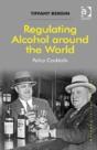 Regulating Alcohol Around The World - Preview