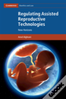 Regulating Assisted Reproductive Technologies