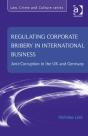 Regulating Corporate Bribery In International Business - Preview