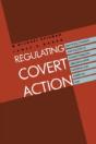 Regulating Covert Action - Preview
