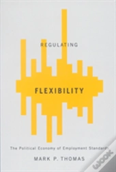 Regulating Flexibility