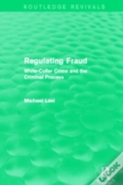 Capa do artigo Regulating Fraud (Routledge Revivals)