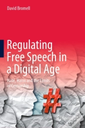 Regulating Free Speech In A Digital Age