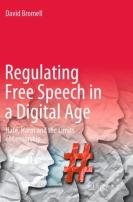 Regulating Free Speech In A Digital Age