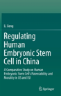 Regulating Human Embryonic Stem Cell In China - Preview
