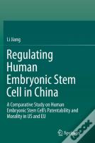 Regulating Human Embryonic Stem Cell In China