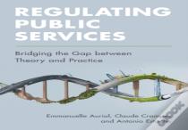 Regulating Public Services