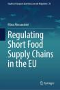 Regulating Short Food Supply Chains In The Eu - Preview