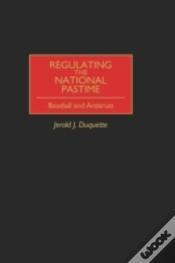 Capa do artigo Regulating The National Pastime