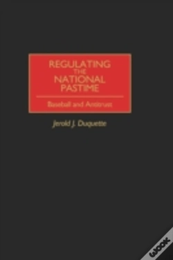 Capa do artigo Regulating The National Pastime