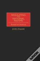 Regulating The National Pastime