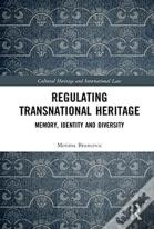 Regulating Transnational Heritage