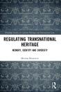 Regulating Transnational Heritage - Preview