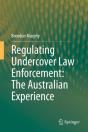 Regulating Undercover Law Enforcement: The Australian Experience - Preview
