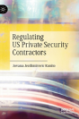 Regulating Us Private Security Contractors - Preview