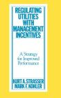Regulating Utilities With Management Incentives - Preview