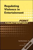 Regulating Violence In Entertainment
