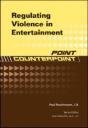 Regulating Violence In Entertainment - Preview