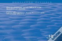 Regulation And Markets Beyond 2000