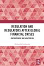 Regulation And Regulators After Global Financial Crises - Preview