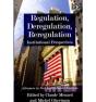 Regulation, Deregulation, Reregulation - Preview