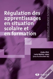 Régulation Des Apprentissages En Situation Scolaire Et En Formation