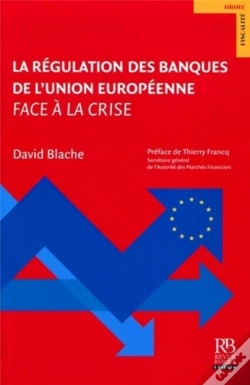 Capa do artigo Régulation Des Banques De L'Union Européenne Face À La Crise