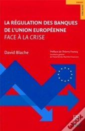 Régulation Des Banques De L'Union Européenne Face À La Crise
