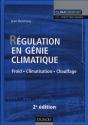 Régulation En Génie Climatique ; Froid - Climatisation - Chauffage (2e Édition) - Preview