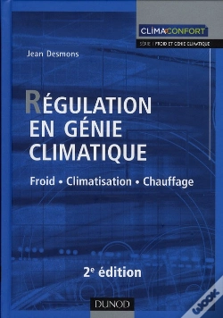 Capa do artigo Régulation En Génie Climatique ; Froid - Climatisation - Chauffage (2e Édition)