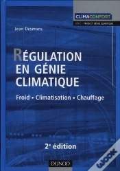 Capa do artigo Régulation En Génie Climatique ; Froid - Climatisation - Chauffage (2e Édition)