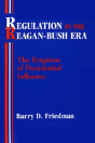 Regulation In The Reagan-Bush Era - Preview