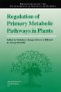 Regulation Of Primary Metabolic Pathways In Plants - Preview