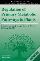 Regulation Of Primary Metabolic Pathways In Plants