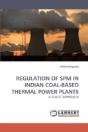 Regulation Of Spm In Indian Coal-Based Thermal Power Plants - Preview