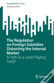 Capa do artigo Regulation On Foreign Subsidies Distorting The Internal Market