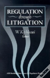 Regulation Through Litigation