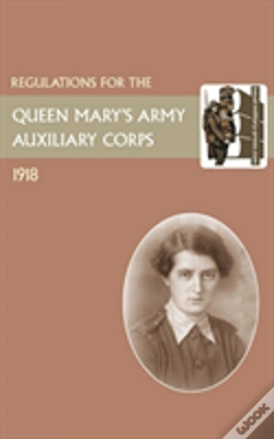 Capa do artigo Regulations For The Queen Mary'S Army Auxiliary Corps, 1918