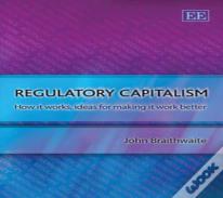 Regulatory Capitalism