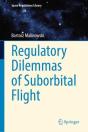 Regulatory Dilemmas Of Suborbital Flight - Preview