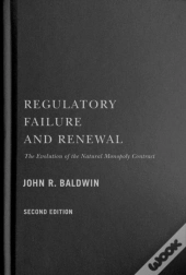 Regulatory Failure And Renewal