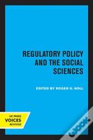 Regulatory Policy And The Social Sciences