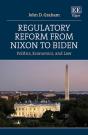 Regulatory Reform From Nixon To Biden - Preview
