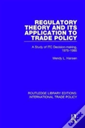 Capa do artigo Regulatory Theory And Its Application To Trade Policy