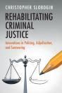 Rehabilitating Criminal Justice - Preview
