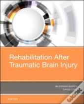 Rehabilitation After Traumatic Brain Injury