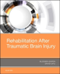 Rehabilitation After Traumatic Brain Injury - Preview