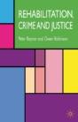 Rehabilitation, Crime And Justice - Preview