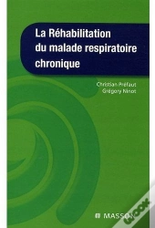 Réhabilitation Du Malade Respiratoire Chronique